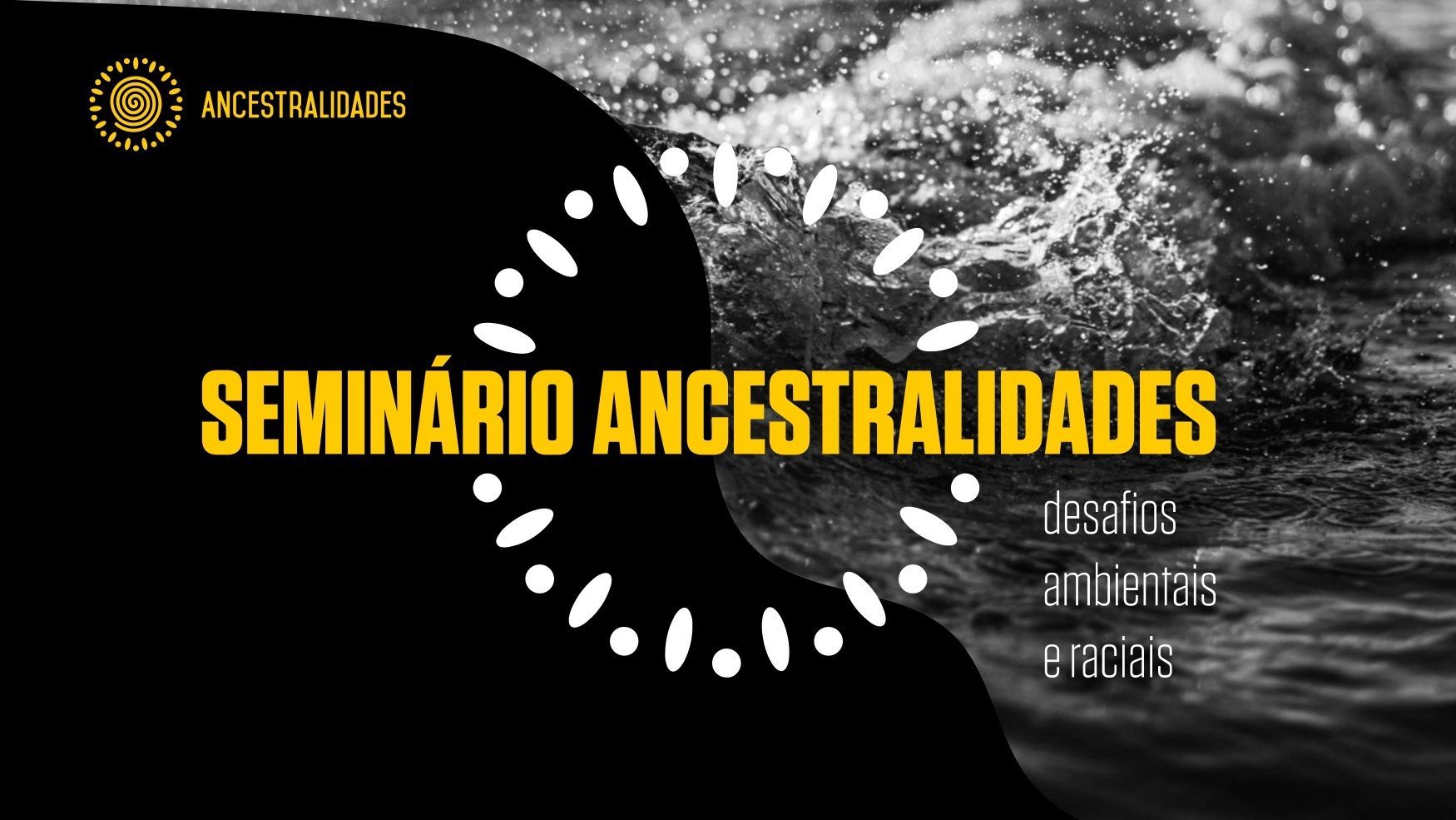 Seminário Ancestralidades trata de racismo ambiental e justiça climática e premia pesquisas de negros e indígenas sobre o tema