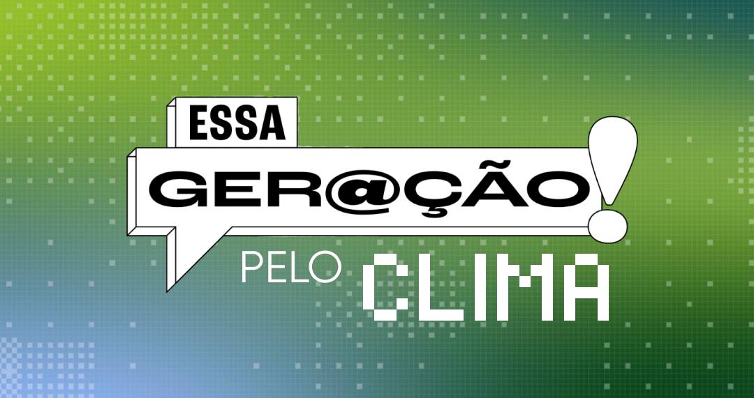 Oitava temporada do podcast Essa Geração fala sobre mudanças climáticas e racismo ambiental