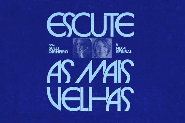 Nova temporada do podcast ‘Escute as Mais Velhas’ destaca trajetórias de ícones na luta feminista no Brasil